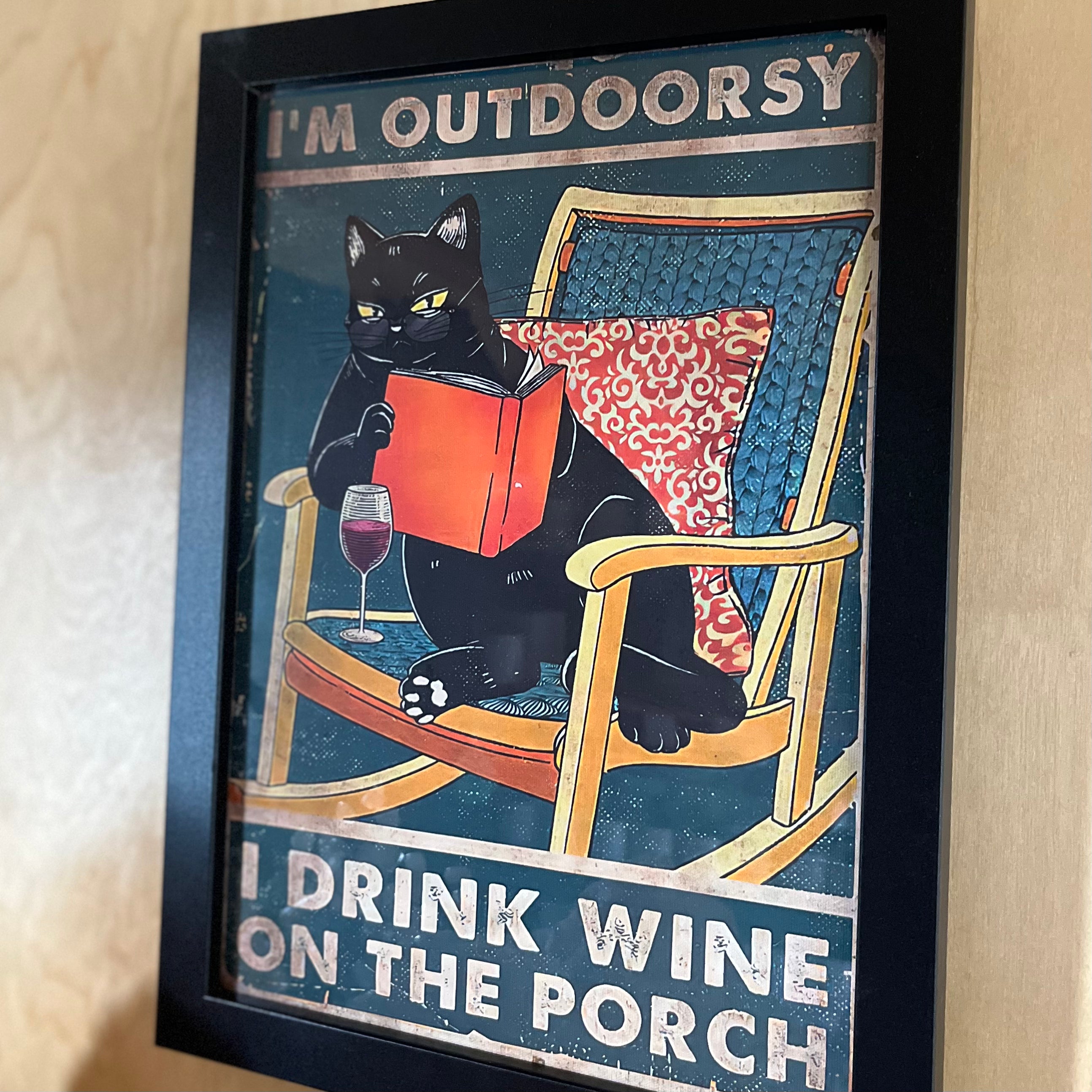 I’m Outdoorsy, I Drink Wine On The Porch