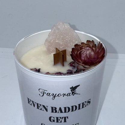 Even Baddies Get Saddies Candle