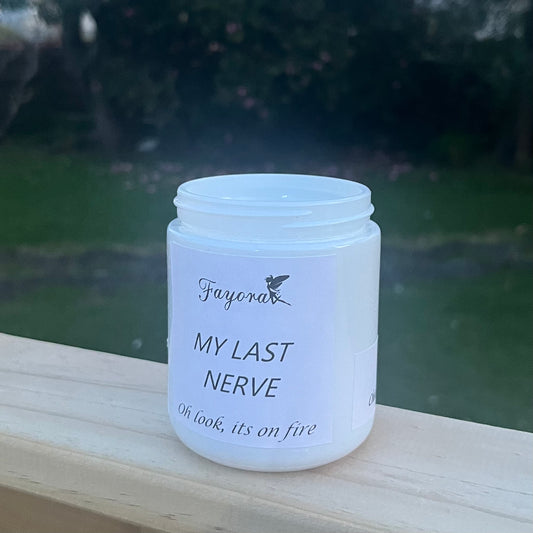 “My last nerve” Candle