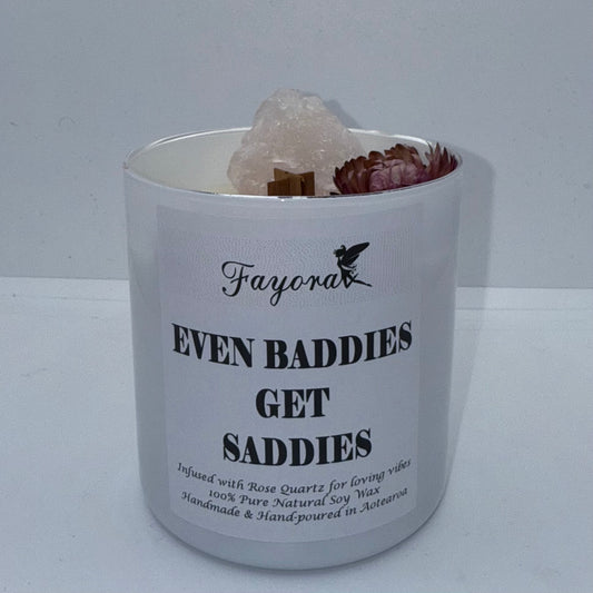 Even Baddies Get Saddies Candle