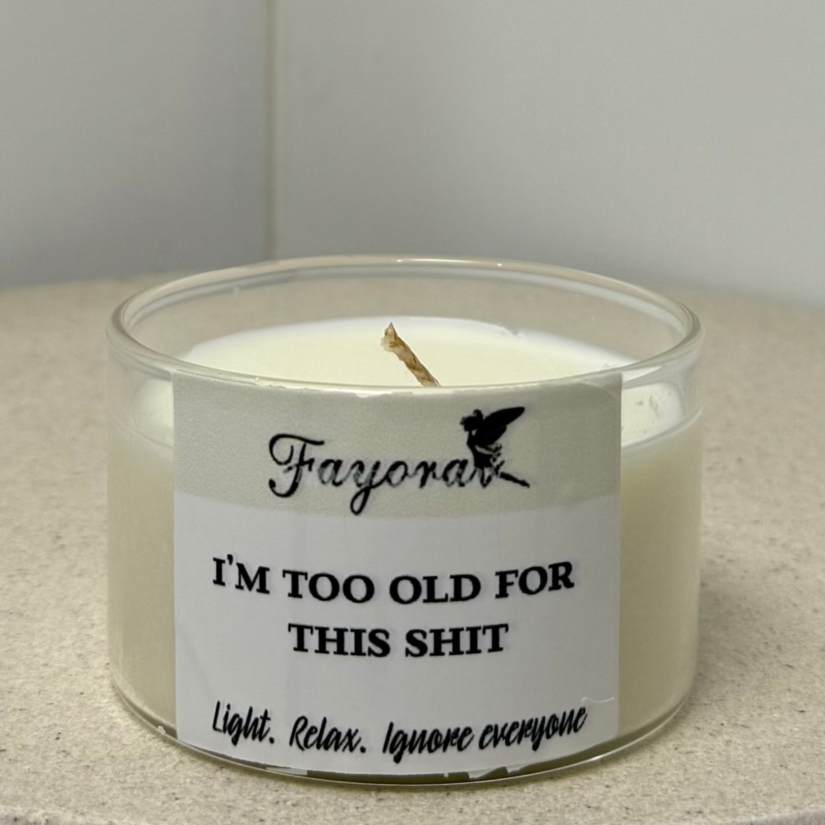 I’m too old for this candle (225g)