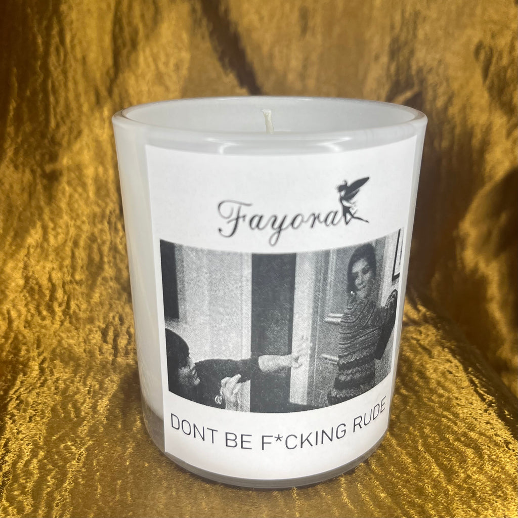 “Don’t be f*cking RUDE” Candle
