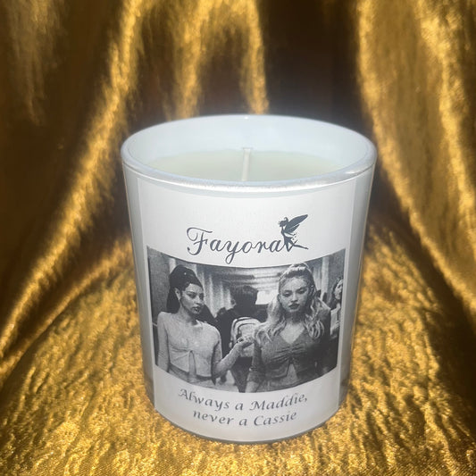 “Always a Maddie, never a Cassie” Candle