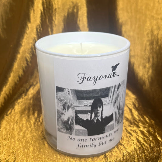 “No one torments my family but me” Candle