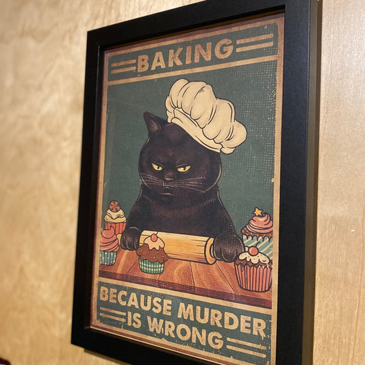 Baking Because Murder Is Wrong