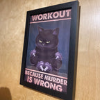 Workout because Murder is wrong