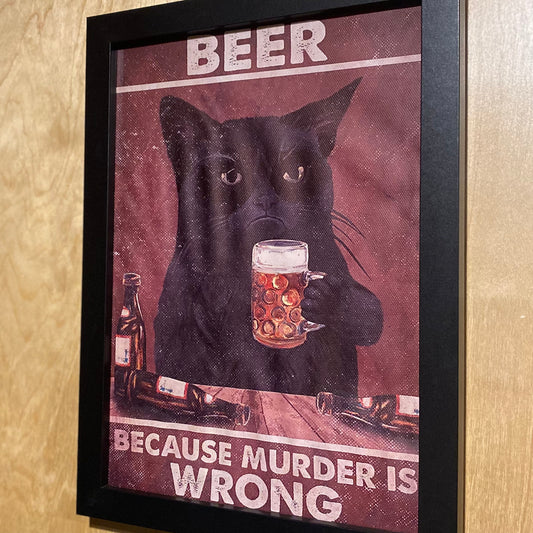 Beer Because Murder Is Wrong