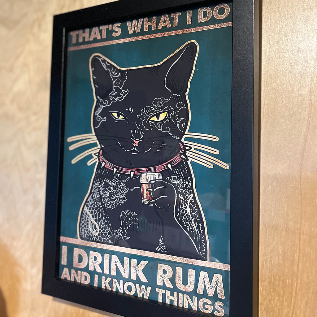 That’s What I Do, I Drink Rum & I Know Things