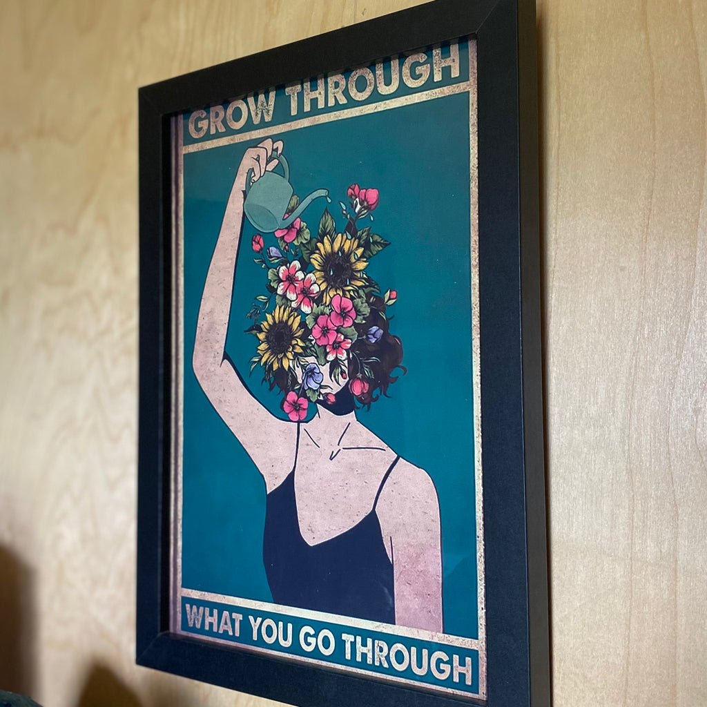 Grow Through What You Go Through