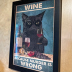 Wine Because Murder Is Wrong