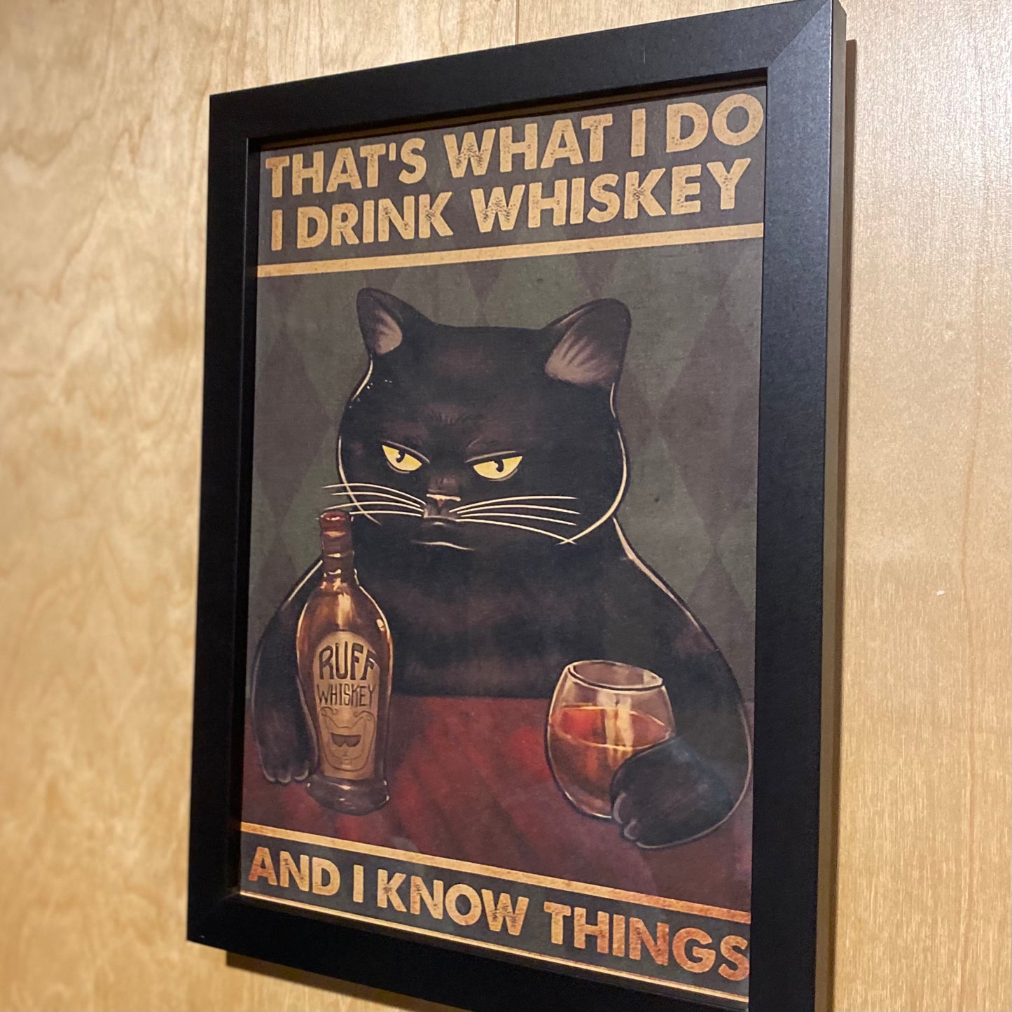 That’s What I Do, I Drink Whiskey